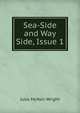 Sea-Side and Way Side, Issue 1, Julia McNair Wright 
