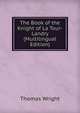 The Book of the Knight of La Tour-Landry (Multilingual Edition), Thomas Wright 
