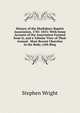 History of the Shaftsbury Baptist Association, 1781-1853: With Some Account of the Association Formed from It, and a Tabular View of Their Annual . Most Recent Churches in the Body, with Biog, Stephen Wright 