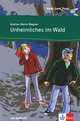 Unheimliches im Wald (+ Audio CD), Andrea Maria Wagner 