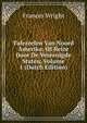 Tafereelen Van Noord Amerika: Of Reize Door De Vereenigde Staten, Volume 1 (Dutch Edition), Frances Wright 