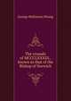 The crusade of MCCCLXXXIII., known as that of the Bishop of Norwich, George McKinnon Wrong 