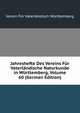 Jahreshefte Des Vereins Fur Vaterlandische Naturkunde in Wurttemberg, Volume 60 (German Edition), Verein Fur Vaterlandisch Wurttemberg 