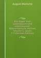 Die Sagen Vom Lebensbaum Und Lebenswasser: Altorientalische Mythen, Volume 1, issues 2-3 (German Edition), August Wunsche 