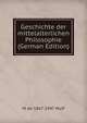 Geschichte der mittelalterlichen Philosophie (German Edition), M de 1867-1947 Wulf 