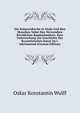 Die Koimesiskirche in Nicaa Und Ihre Mosaiken Nebst Den Verwandten Kirchlichen Baudenkmalern: Eine Untersuchung Zur Geschichte Der Byzantinischen Kunst Im I. Jahrtausend (German Edition), Oskar Konstantin Wulff 