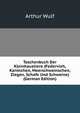 Taschenbuch Der Kleinhaustiere (Federvieh, Kaninchen, Meerschweinschen, Ziegen, Schafe Und Schweine) (German Edition), Arthur Wulf 