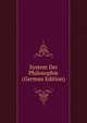 System Der Philosophie (German Edition), 