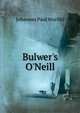 Bulwer's O'Neill, Johannes Paul Wurffel 