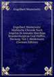 Engelbert Wusterwitz' M?rkische Chronik Nach Angelus In Annales Marchiae Brandenburgicae Und Hafftiz. Herausg. Von J. Heidemann (German Edition), Engelbert Wusterwitz 