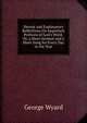 Devout and Explanatory Reflections On Important Portions of God's Word; Or, a Short Sermon and a Short Song for Every Day in the Year, George Wyard 