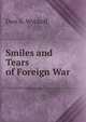 Smiles and Tears of Foreign War, Don A. Wyckoff 