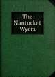 The Nantucket Wyers, 