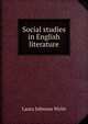 Social studies in English literature, Laura Johnson Wylie 