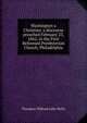 Washington a Christian: a discourse preached February 23, 1862, in the First Reformed Presbyterian Church, Philadelphia, Theodore William John Wylie 