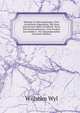 Maitage in Oberammergau, Eine Artistische Pilgerfahrt, Mit Dem Zum Ersten Male Ver?ffentl. Texte Des Passionsdrama's, Drei Proben Aus Dedler's . Der Hauptdarsteller (German Edition), Wilhelm Wyl 