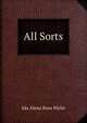 All Sorts, Ida Alexa Ross Wylie 