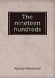 The nineteen hundreds, Horace Wyndham 