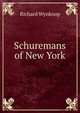 Schuremans of New York, Richard Wynkoop 