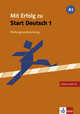 Mit Erfolg zu Start Deutsch 1. Prüfungsvorbereitung. Ubungs- und Testbuch (+ Audio CD), H. J. Hantschel, Verena Klotz, Paul Krieger 