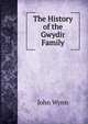 The History of the Gwydir Family, John Wynn 