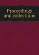 Proceedings and collections, 