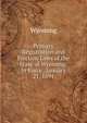 Primary Registration and Election Laws of the State of Wyoming: In Force . January 21, 1891, Wyoming 