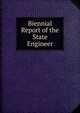 Biennial Report of the State Engineer, 