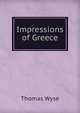 Impressions of Greece, Thomas Wyse 