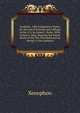 Anabasis, with Explanatory Notes, for the Use of Schools and Colleges in the U.S. by James L. Boise: With Kiepert's Map, Showing the Entire Route of the Ten Thousand and an Introd. to the Anabasis, Xenophon 