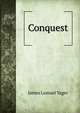 Conquest, James Lemuel Yager 