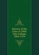 History of the Class of 1868: Yale College, 1864-1914, 
