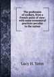 The profession of cookery, from a French point of view: with some economical practices peculiar to the nation, Lucy H. Yates 