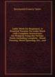 Lathe Work for Beginners: A Practical Treatise On Lathe Work with Complete Instructions for Properly Using the Various Tools, Including Complete . Wood Turning, Metal Spinning, Etc., and, Raymond Francis Yates 