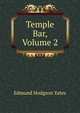 Temple Bar, Volume 2, Edmund Hodgson Yates 