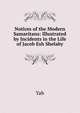 Notices of the Modern Samaritans: Illustrated by Incidents in the Life of Jacob Esh Shelaby, Yab 