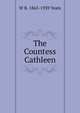 The Countess Cathleen, W. B. Yeats 