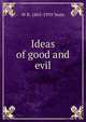 Ideas of good and evil, W. B. Yeats 