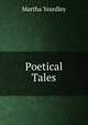 Poetical Tales, Martha Yeardley 
