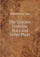 The Unicorn from the Stars and Other Plays, W. B. Yeats 