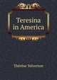 Teresina in America., Therese Yelverton 