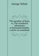 The paradise of fools, or, The wonderful adventures of Beelzebub Bubble, a satire on somebody, George Yellott 