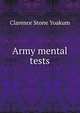 Army mental tests, Clarence Stone Yoakum 