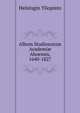 Album Studiosorum Academi? Aboensis, 1640-1827, Helsingin Yliopisto 