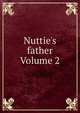 Nuttie's father Volume 2, 