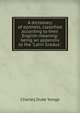 A dictionary of epithets, classified according to their English meaning: being an appendix to the "Latin Gradus.", Charles Duke Yonge 