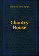 Chantry House, Charlotte Mary Yonge 