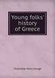 Young folks' history of Greece, Charlotte Mary Yonge 