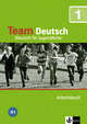 Team Deutsch 1. Arbeitsbuch A1, Agnes Einhorn, Ursula Esterl, Elke Korner 