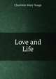 Love and Life, Charlotte Mary Yonge 